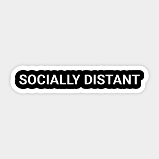 Socially Distand White on Black Sticker